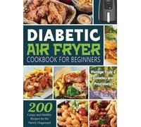 Nila Mevis Diabetic Air Fryer Cookbook for Beginners (Copertina rigida)