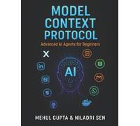 Niladri Sen Mehul Gupta Model Context Protocol (Tascabile) Generative AI Books