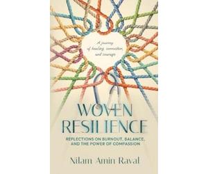 Nilam Raval Woven Resilience (Tascabile)