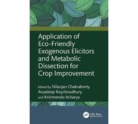 Nilanjan Chakra Application of Eco-Friendly Exogenous Elicito (Copertina rigida)