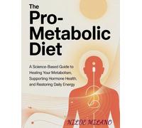 Nilde Milano The Pro-Metabolic Diet (Tascabile)