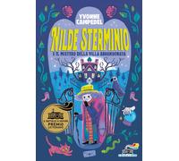 Nilde Sterminio e il mistero della villa abbandonata
