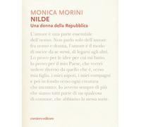 Nilde. Una donna della Repubblica. Monologo teatrale. In scena -