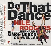 Nile Rodgers - Do That Dance