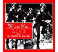 Nile, Willie - Live From The Streets Of New York