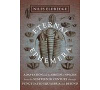 Niles Eldredge Eternal Ephemera (Tascabile)