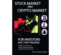 Nilesh Agarwal Kumar Stock Market and Crypto Market (Tascabile)