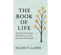 Nilesh V Ladhe The Book Of Life (Tascabile)