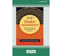 Nilima Bhat Raj Sisodia Shakti Leadership (Tascabile)