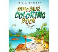 Nilla Chifley Dinosaur Coloring Book (Tascabile)