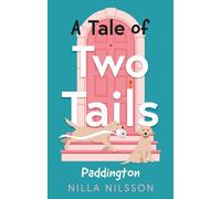 Nilla Nilsson A Tale of Two Tails (Tascabile) A Tale of Two Tails