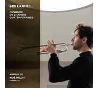 Nillni Charbel Charbel Maudry Paco - Les Larmes... Musiques de Chambre Contemporaines