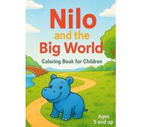 Nilo and the Big World: Coloring Book for Children