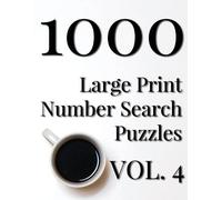 Nilo Ballener 1000 Large Print Number Search Puzzles - Volume 4 (Tascabile)