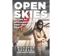 Niloofar Rahmani Adam Sikes Open Skies (Tascabile)