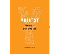 Nils Baer YOUCAT Firmkurs Begleitbuch (Tascabile)