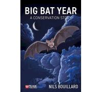 Nils Bouillard Big Bat Year (Tascabile)