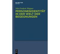 Nils-Frederic Wag Personenidentität in der Welt der Begegnun (Copertina rigida)