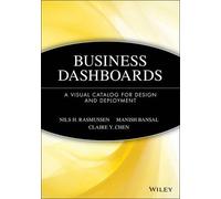 Nils H. Rasmussen Manish Bansal Claire Y. Chen Business Dashboards (Tascabile)
