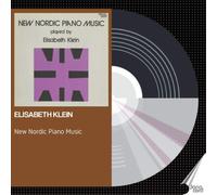 Nils Holger Petersen Elisabeth Klein: New Nordic Piano Music (CD) Album