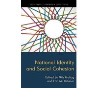 Nils Holtug National Identity and Social Cohesion (Copertina rigida)