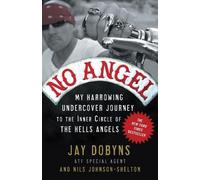 Nils Johnson-Shelton Jay Dobyns No Angel (Tascabile)
