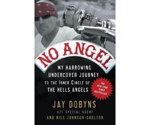 Nils Johnson-Shelton Jay Dobyns No Angel (Tascabile)