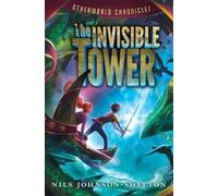 Nils Johnson-Shelton Otherworld Chronicles: The Invisible Tower (Tascabile)