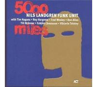 Nils Landgren Funk Unit 5000 Miles (CD) Album