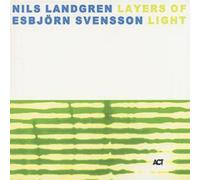 Nils Landgren & Esbjörn Svensson Layers of Light (CD) Album