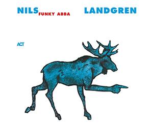 Nils Landgren Funk Unit - Funky Abba