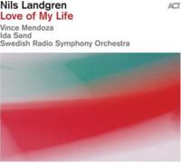 Landgren,Nils - Love of My Life (Digipak)