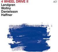 Nils Landgren / Wollny Michael / Danielsson Lars / - 4 Wheel Drive Ii [lp 180...