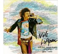 Nils Lofgren & Grin - Soft Fun Tough Tears 1971-79