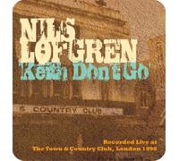 Nils Lofgren Keith Don't Go: Live at the T&C Album