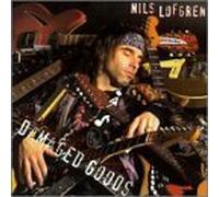 Nils Lofgren - LOFGREN, NILS - DAMAGED GOODS By Nils Lofgren (0001-01-01)