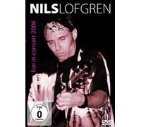 Nils Lofgren - Lofgren Nils - Live In Concert 2006 - Dvd