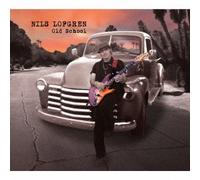NILS LOFGREN - OLD SCHOOL(IMPORT)