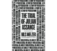 Nils Melzer The Trial of Julian Assange (Copertina rigida)