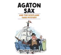 Nils-Olof Franzén Agaton Sax and the Scotland Yard Mystery (Copertina rigida)