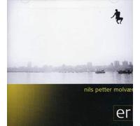 Molvaer, Nils Petter - Er