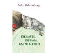 Nils Uddenberg Die Katze, die kam, um zu bleiben (Tascabile)