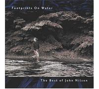 Nilsen, John - Footprints On Water: Best Of John Nilsen