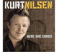 Nilsen, Kurt - Here She Comes 2