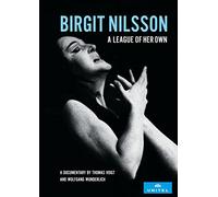 Birgit Nilsson: A League of Her Own (DVD) Birgit Nilsson
