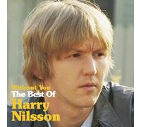 Nilsson Harry - Without You The Best Of Harry Nilsson