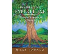Nilsy Rapalo Inmigración espiritual (Tascabile)