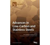 Nima Haghdadi Mahesh S Advances in Low-carbon and Stainless S (Copertina rigida)