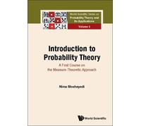 Nima Moshayedi Introduction To Probability Theory: A First Co (Copertina rigida)