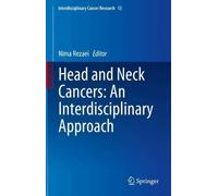 Nima Rezaei Head and Neck Cancers: An Interdisciplinary Appro (Copertina rigida)